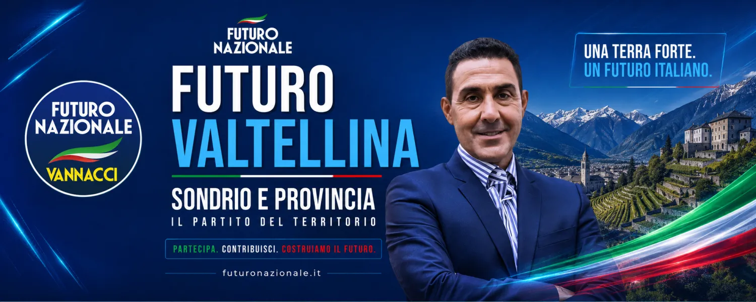 Visual di Futuro Nazionale Valtellina con Roberto Vannacci e paesaggio montano